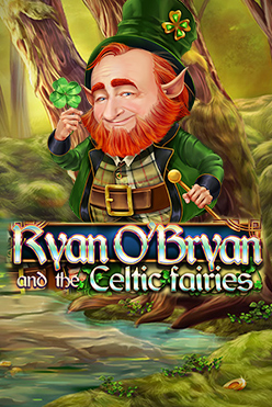 Игровой атомат Ryan O’Bryan and the Celtic Fairies